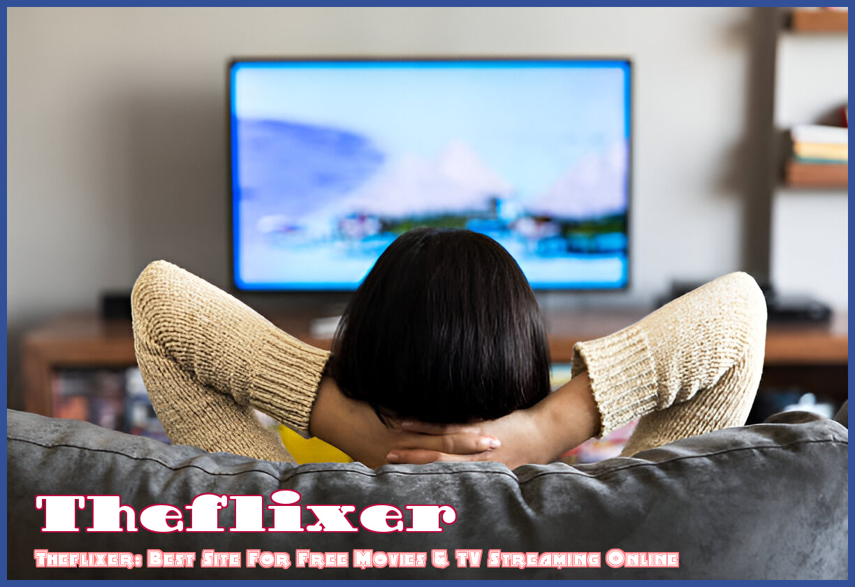 Image of theflixer: Best Site for Free Movies & TV Streaming Online